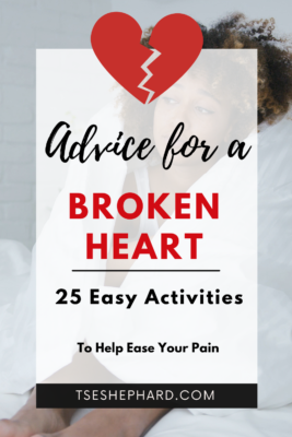 Advice for a Broken Heart
