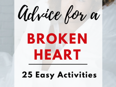 Advice for a Broken Heart