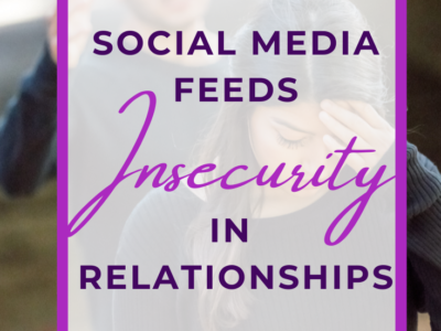 Social Media feeds Insecurity in Relationships