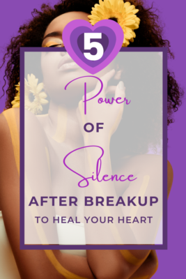 Power of silence after breakup
