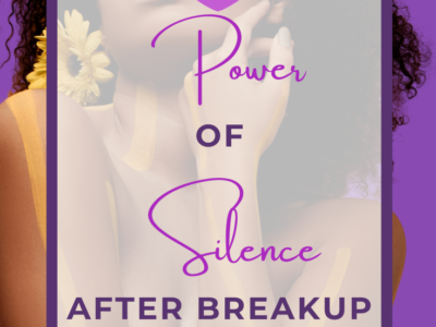 Power of silence after breakup
